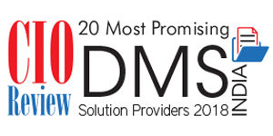 20 Most Promising DMS Solution Providers – 2018