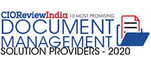 10 Most Promising Document Management Solution Providers - 2020